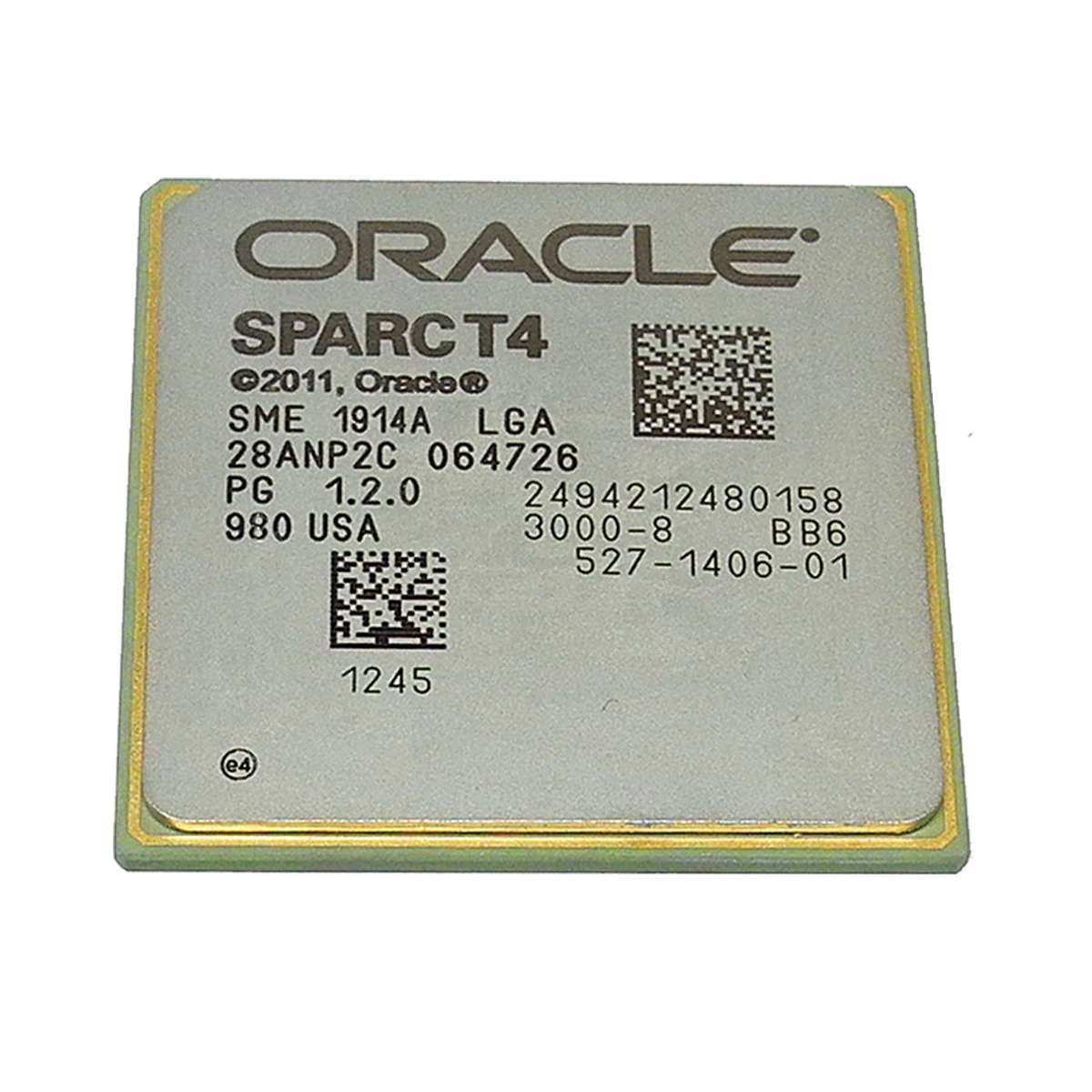 ORACLE-SPARC-T4-Processor-SME-1914A-LGA-4MB-Cache-002.jpg ORACLE SPARC T4 Processor SME 1914A LGA 4MB Cache 8-Core 2.85 GHz Clock Speed