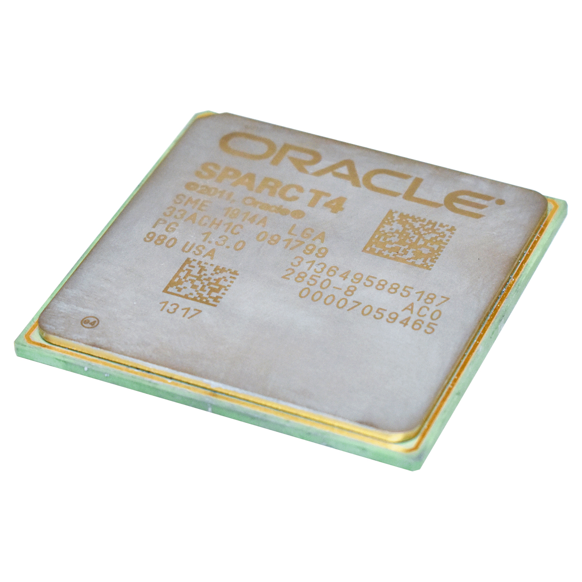 ORACLE SPARC T4 Processor SME 1914A LGA 4MB Cache 8-Core 2.85 GHz Clock Speed ORACLE SPARC T4 Processor SME 1914A LGA 4MB Cache 8-Core 2.85 GHz Clock Speed